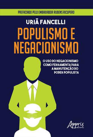 Baixar Livro Populismo e Negacionismo - Uriã Fancelli  em ePub PDF Mobi ou Ler Online