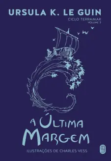 Baixar Livro A Última Margem - Ursula K. Le Guin em ePub PDF Mobi ou Ler Online