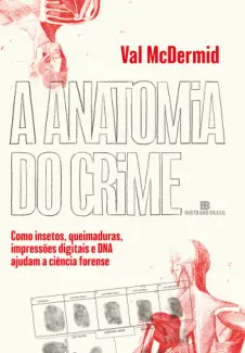 Baixar Livro A Anatomia do Crime - Val McDermid em ePub PDF Mobi ou Ler Online