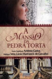 Baixar Livro A Mansão da Pedra Torta - Vera Lúcia Marinzeck de Carvalho em ePub PDF Mobi ou Ler Online