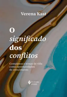 Baixar Livro O Significado dos Conflitos - Verana Kast em ePub PDF Mobi ou Ler Online