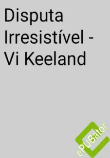 Baixar Livro Disputa Irresistível - Vi Keeland em ePub PDF Mobi ou Ler Online