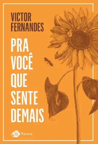 Baixar Livro Pra Você Que Sente Demais - Victor Fernades em ePub PDF Mobi ou Ler Online