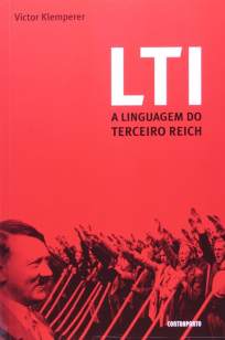 Baixar Livro Lti, a Linguagem do Terceiro Reich - Victor Klemperer em ePub PDF Mobi ou Ler Online