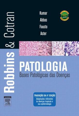 Baixar Patologia - Bases Patológicas das Doenças - Vinay Kumar ePub PDF Mobi ou Ler Online