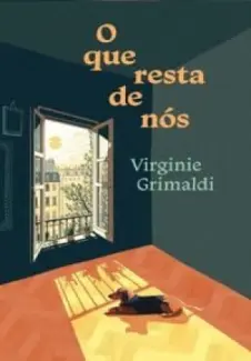 Baixar Livro O que Resta de nos - Virginie Grimaldi em ePub PDF Mobi ou Ler Online