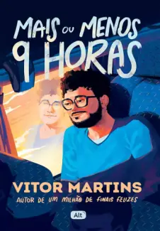 Baixar Livro Mais ou menos 9 horas - Vitor Martins em ePub PDF Mobi ou Ler Online