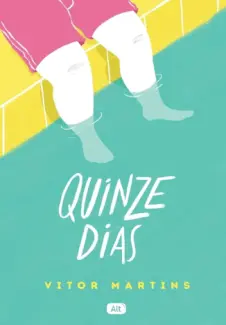 Baixar Livro Quinze dias - Vitor Martins em ePub PDF Mobi ou Ler Online