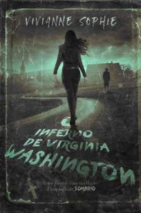 Baixar O Inferno de Virginia Washington - Vivianne Sophie em ePub Mobi PDF ou Ler Online