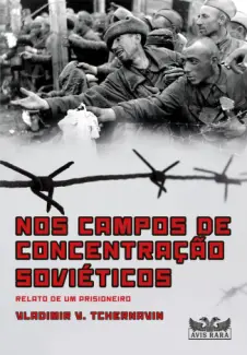 Baixar Livro Nos Campos de Concentração Soviéticos - Vladimir V. Tchernavin em ePub PDF Mobi ou Ler Online