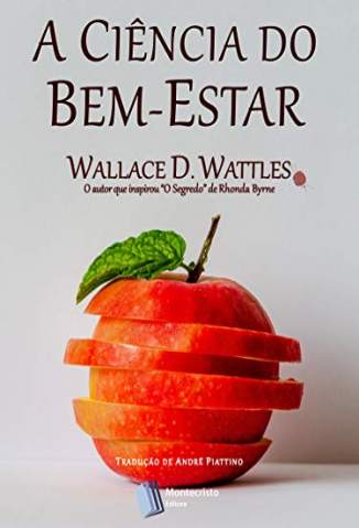 Baixar Livro A Ciência de Estar Bem - Wallace D. Wattles  em ePub PDF Mobi ou Ler Online