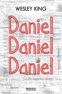 Baixar Livro Daniel, Daniel, Daniel - Wesley King em ePub PDF Mobi ou Ler Online