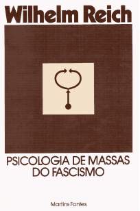 Baixar Livro Psicologia de Massas do Fascismo - Wilhelm Reich em ePub PDF Mobi ou Ler Online