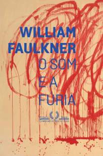 Baixar Livro O Som e a Fúria - William Faulkner em ePub PDF Mobi ou Ler Online