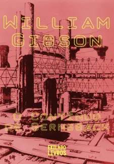 Baixar Livro O Contínuo de Gernsback - William Gibson em ePub PDF Mobi ou Ler Online