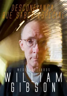 Baixar Livro Desconfiança, que Sabor Especial - William Gibson em ePub PDF Mobi ou Ler Online