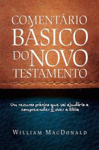 Baixar Livro Comentario Basico do Novo Testamento - William Macdonald em ePub PDF Mobi ou Ler Online