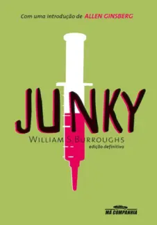 Baixar Livro Junky - William S. Burroughs em ePub PDF Mobi ou Ler Online