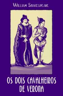 Baixar Os Dois Cavalheiros de Verona - William Shakespeare ePub PDF Mobi ou Ler Online