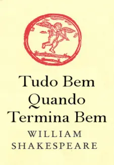 Baixar Livro Tudo Bem Quando Termina Bem - William Shakespeare em ePub PDF Mobi ou Ler Online