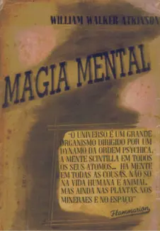 Baixar Livro Magia Mental - William Walker Atkinson em ePub PDF Mobi ou Ler Online