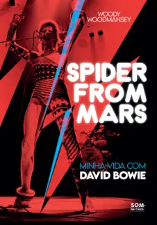 Baixar Livro Spider  Mars: Minha vida com David Bowie - Woody Woodmansey em ePub PDF Mobi ou Ler Online