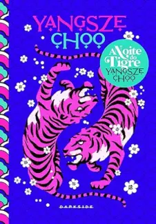 Baixar Livro A Noite do Tigre - Yangsze Choo em ePub PDF Mobi ou Ler Online