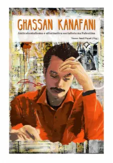 Baixar Livro Ghassan e a Revolução Palestina - Yasser Jamil Fayad em ePub PDF Mobi ou Ler Online