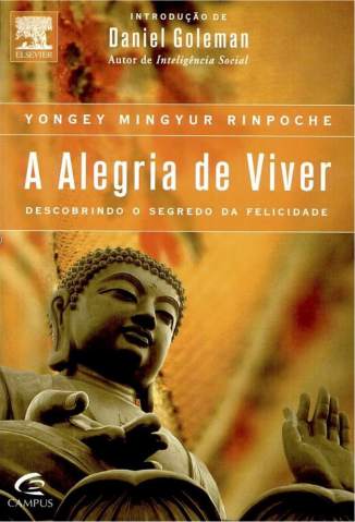 Baixar Livro Alegria de Viver - Yongey Mingyur Rinpoche em ePub PDF Mobi ou Ler Online