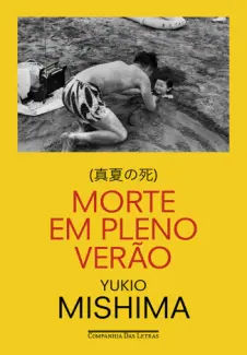 Baixar Livro Morte em Pleno Verão - Yukio Mishima em ePub PDF Mobi ou Ler Online