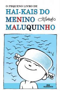 Baixar O Pequeno Livro de Hai-Kais do Menino Maluquinho - Ziraldo ePub PDF Mobi ou Ler Online