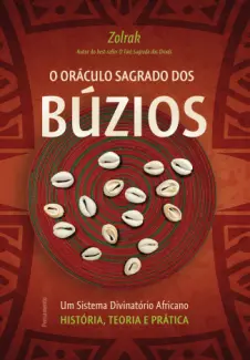 Baixar Livro O oráculo sagrado dos búzios - Zolrak em ePub PDF Mobi ou Ler Online