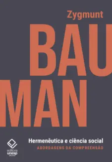 Baixar Livro Hermenêutica e Ciência Social - Zygmunt Bauman em ePub PDF Mobi ou Ler Online